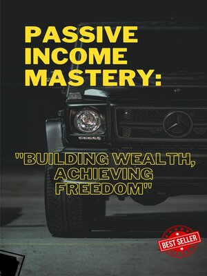 cover image of Passive Income Mastery